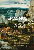 Cover: Erasmus unterwegs - Schwabe Verlagsgruppe AG Schwabe Verlag