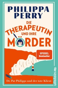 Enlarge image Cover: Die Therapeutin und ihre Mörder - Ullstein extra
