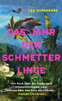 Cover: Das Jahr der Schmetterlinge - Ullstein eBooks