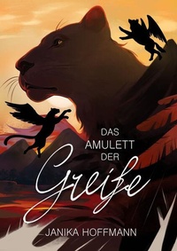 Enlarge image Cover: Das Amulett der Greife - Hoffmann, Janika