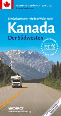 Enlarge image Cover: Entdeckertouren mit dem Wohnmobil Kanada Der Südwesten - Womo