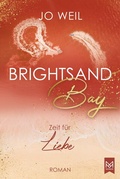 Cover: Brightsand Bay - Zeit f&uuml;r Liebe - MAXIMUM Verlag