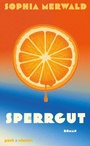 Cover: Sperrgut - park x ullstein