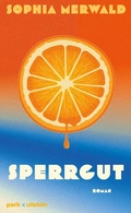 Cover: Sperrgut - park x ullstein