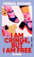 Cover: I am cringe, but I am free - park x ullstein