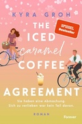 Cover: The Iced Caramel Coffee Agreement - Forever