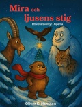 Cover: Mira och ljusens stig - BoD - Books on Demand - Schweden