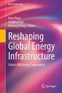 Cover: Reshaping Global Energy Infrastructure - Springer