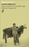Cover: Il senso della terra - Edizioni Casagrande SA