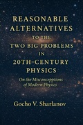 Bild: Reasonable Alternatives to the Two Big Problems in 20th-Century Physics - Publishdrive