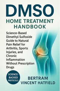 Abbildung von: DMSO Home Treatment Handbook - TherapyBooks Publishing