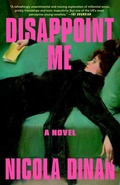 Cover: Disappoint Me - Dial Press Inc.,U.S.