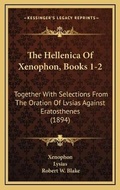 Cover: The Hellenica Of Xenophon, Books 1-2 - Kessinger Publishing