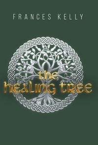 Enlarge image Cover: The Healing Tree - FriesenPress