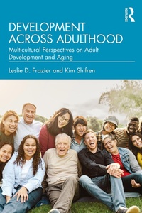 Enlarge image Cover: Development Across Adulthood - Routledge