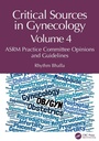 Cover: Critical Sources in Gynecology, Volume 4 - CRC Press