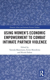 Enlarge image Cover: Using Women's Economic Empowerment to Combat Intimate Partner Violence - Routledge