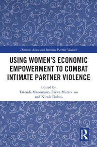 Enlarge image Cover: Using Women's Economic Empowerment to Combat Intimate Partner Violence - Routledge