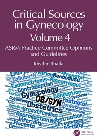 Enlarge image Cover: Critical Sources in Gynecology, Volume 4 - CRC Press
