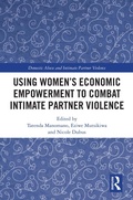 Cover: Using Women's Economic Empowerment to Combat Intimate Partner Violence - Routledge