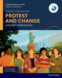 Enlarge image Cover: Oxford Resources for IB DP History: Protest and Change Course Book - Oxford University Press