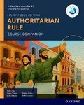 Cover: Oxford Resources for IB DP History: Authoritarian Rule Course Book - Oxford University Press