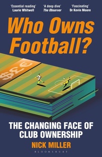 Enlarge image Cover: Who Owns Football? - Bloomsbury Sport