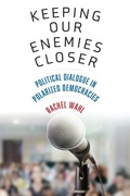 Cover: Keeping Our Enemies Closer - University of Pennsylvania Press