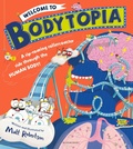 Cover: Welcome to Bodytopia - Bloomsbury Childrens Books