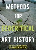 Cover: Methods for Ecocritical Art History - Manchester University Press