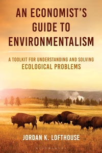Enlarge image Cover: An Economist's Guide to Environmentalism - Bloomsbury Academic