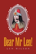 Cover: Dear Mr Len! - Xlibris NZ