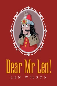 Enlarge image Cover: Dear Mr Len! - Xlibris NZ