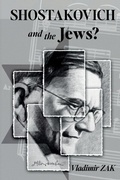 Cover: Shostakovich and the Jews? - Morgan James Publishing llc
