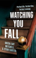 Cover: Watching You Fall - Thomas & Mercer