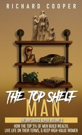 Cover: The Top Shelf Man - Richard Cooper
