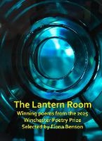Enlarge image Cover: The Lantern Room - Winchester Poetry Festival
