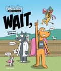 Cover: WAIT, Says the Comma - Redback Publishing