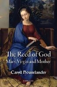 Enlarge image Cover: The Reed of God - Cana Press