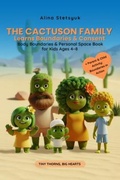 Cover: The Cactuson Family Learns Boundaries & Consent - Stetsyuk Publishing