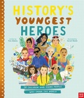 Cover: History's Youngest Heroes - Nosy Crow Ltd