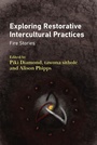 Cover: Exploring Restorative Intercultural Practices - Multilingual Matters