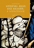 Cover: Medieval Arms and Armour: A Sourcebook. Volume III: 1450-1500 - Boydell Press