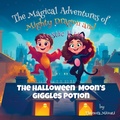 Cover: The Halloween Moon's Giggle Potion - Mide Publishing
