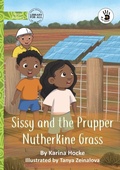 Cover: Sissy and the Prupper Nutherkine Grass - Our Yarning - Library for All
