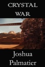 Cover: Crystal War - Zombies Need Brains, LLC