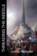 Cover: Threading the Needle - Zombies Need Brains, LLC