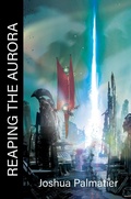 Cover: Reaping the Aurora - Zombies Need Brains, LLC