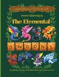 Cover: Magical Elements of the Periodic Table Presented Alphabetically by the Elemental Dragons - Sybrina Publishing