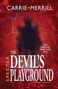 Cover: S.P.E.C.T.E.R. The Devil's Playground - Christopher Matthews Publishing